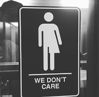 Transgender bathroom sign: We Don't Care